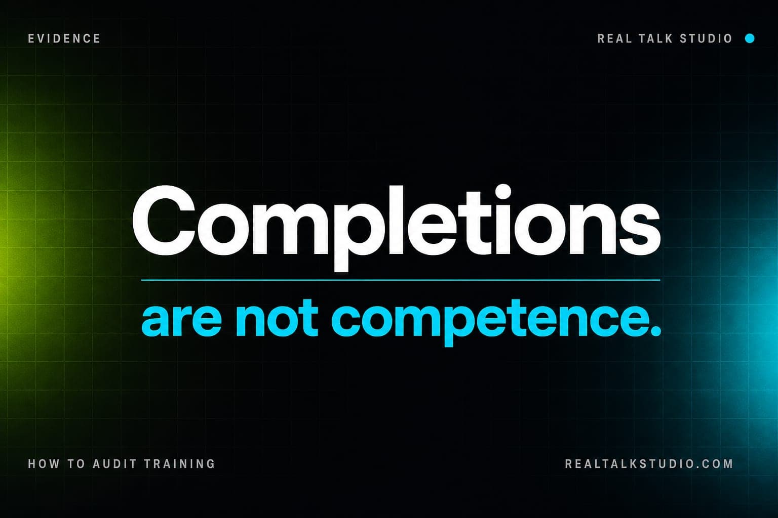 Training Audit: How to Evidence It Worked